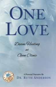 One Love: The Healing at Open Clinic Ruth Anderson